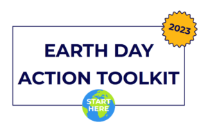 Graphic image of the 2023 Action Toolkit, with planet earth as a CTA button