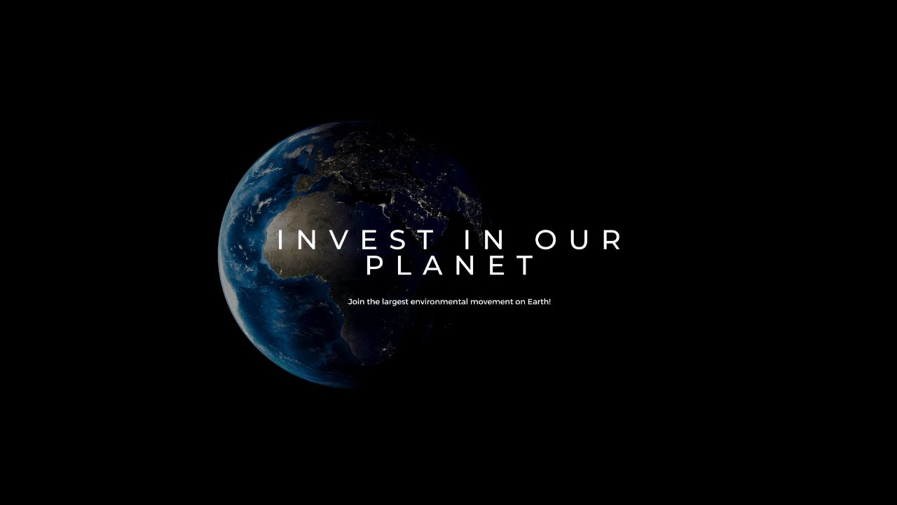Banner image of planet Earth on space background with "Invest in Our Planet" as title.