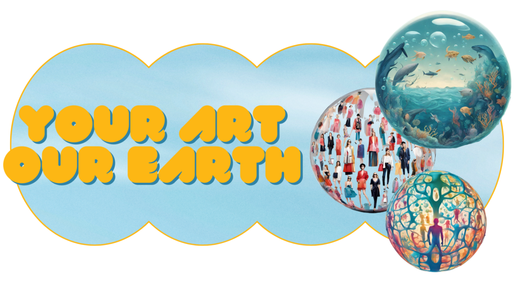 Your Art Our Earth Banner