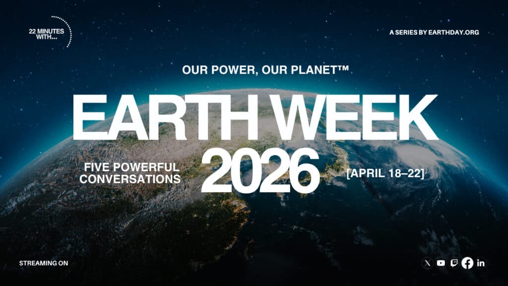 Intro graphic to 22 minutes: Earth Week 2026